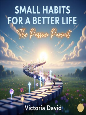 cover image of Small Habits for a Better Life